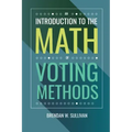 An Introduction to the Math of Voting Methods