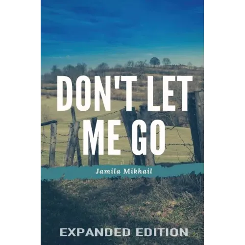 Don't Let Me Go (Expanded Edition)