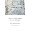 Édouard Glissant, Philosopher: Heraclitus and Hegel in the Whole-World