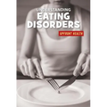 Understanding Eating Disorders