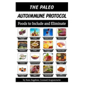 The Paleo Autoimmune Protocol: Quick Reference FOOD CHART in BLACK and WHITE