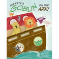 There's a Goblin on the Ark