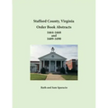 Stafford County, Virginia Order Book Abstracts 1664-1668 and 1689-1690