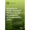 Advances in Public Transport Platform for the Development of Sustainability Cities