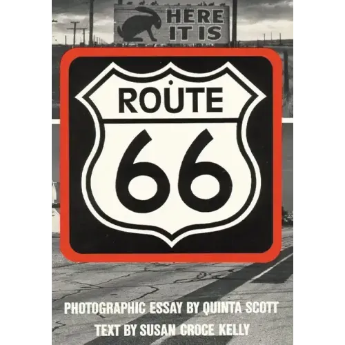 Route 66: The Highway and Its People