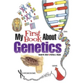 My First Book about Genetics
