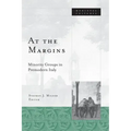 At the Margins: Minority Groups in Premodern Italy