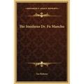 The Insidious Dr. Fu Manchu