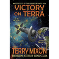 Victory on Terra (Book 12 of The Empire of Bones Saga)