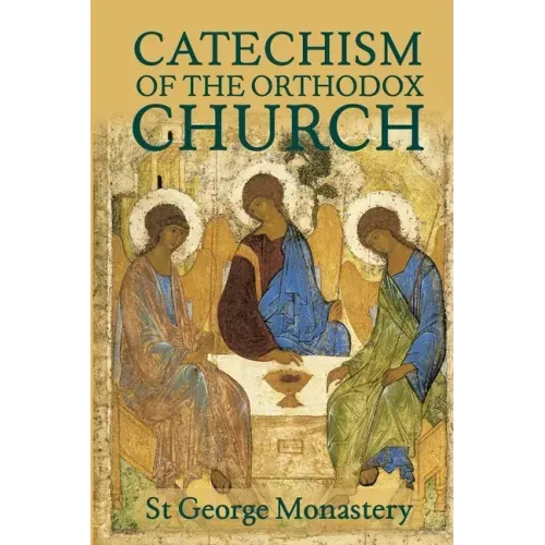 The Divine and Sacred Catechism of the Orthodox Church