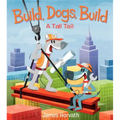 Build, Dogs, Build: A Tall Tail
