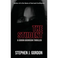 The Student: A Gidon Aronson Thriller