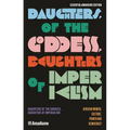 Daughters of the Goddess, Daughters of Imperialism: African Women, Culture, Power and Democracy