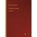 The Efficiency Expert: in large print