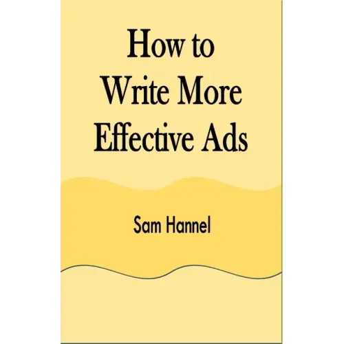 How to Write More Effective Ads