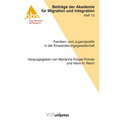 Familien- Und Jugendpolitik in Der Einwanderungsgesellschaft: Akzente - Analysen - Aktionen