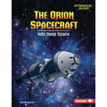 The Orion Spacecraft: Into Deep Space