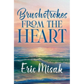 Brushstrokes From The Heart