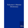 Falconers Marine Dictionary (1780)