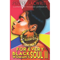 For Every Black Woman's Soul II: A Poetry Medley