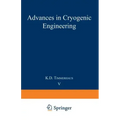Advances in Cryogenic Engineering: Proceedings of the 1959 Cryogenic Engineering Conference University of California, Berkeley, California September 2