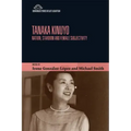 Tanaka Kinuyo: Nation, Stardom and Female Subjectivity