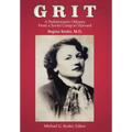 Grit: A Pediatrician's Odyssey From a Soviet Camp to Harvard
