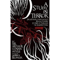 A Study in Terror: Sir Arthur Conan Doyle's Revolutionary Stories of Fear and the Supernatural Volume 1