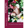 Within A Budding Grove: In Search of Lost Time #2