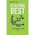 The Art of Staying Best