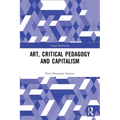 Art, Critical Pedagogy and Capitalism