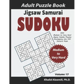 Jigsaw Samurai Sudoku Adult Puzzle Book: 500 Medium to Very Hard Jigsaw Sudoku Puzzles Overlapping into 100 Samurai Style: Keep Your Brain Young