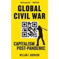 Global Civil War: Capitalism Post-Pandemic