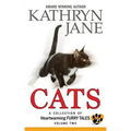 Cats: Volume two: A Collection of Heartwarming Furry-Tales