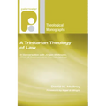 A Trinitarian Theology of Law