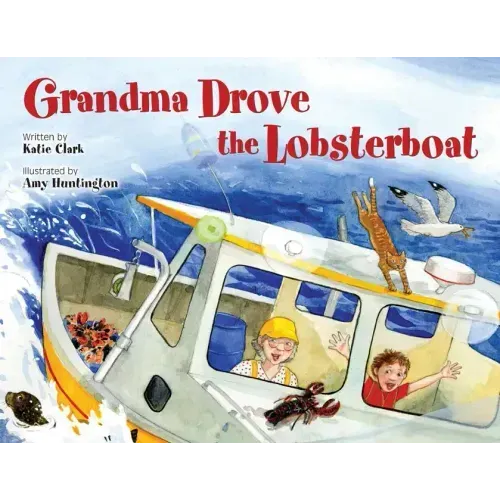 Grandma Drove the Lobsterboat