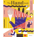 The Hand Book: A Complete Guide