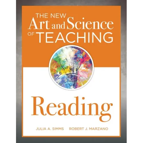 New Art and Science of Teaching Reading: (How to Teach Reading Comprehension Using a Literacy Development Model)