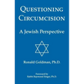 Questioning Circumcision: A Jewish Perspective