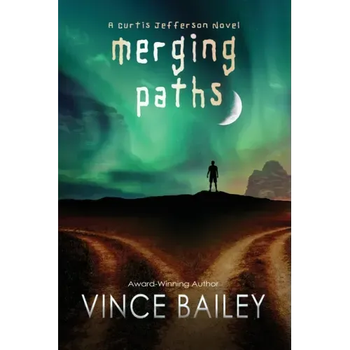 Merging Paths: A Curtis Jefferson novel