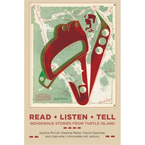 Read, Listen, Tell: Indigenous Stories from Turtle Island