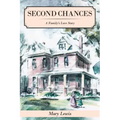 Second Chances: A Family's Love Story