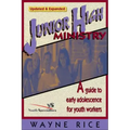 Junior High Ministry: A Guide to Early Adolescence for Youth Workers