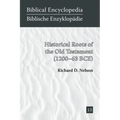 Historical Roots of the Old Testament (1200-63 BCE)