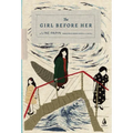The Girl Before Her