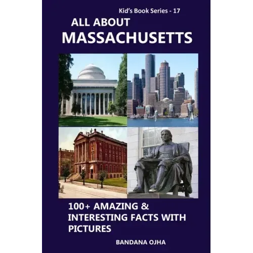 All about Massachusetts: 100+ Amazing & Interesting Facts with Pictures
