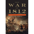 The War of 1812: Conflict for a Continent