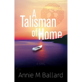 A Talisman of Home