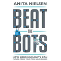 Beat The Bots: How Your Humanity Can Future-Proof Your Tech Sales Career