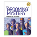 The Grooming Mystery: Unmasking the Sex Offender